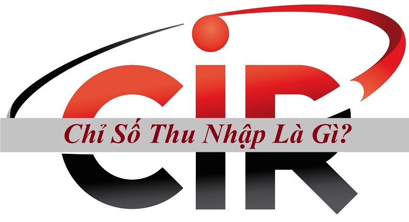 CIR là gì?