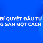 Bí quyết đầu tư bất động sản