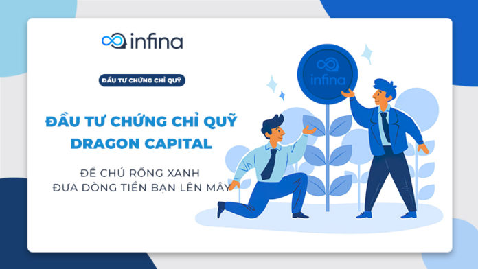 Đầu tư chứng chỉ quỹ Dragon Capital