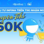 Đầu tư Infina tặng ngay voucher 50k Tiki