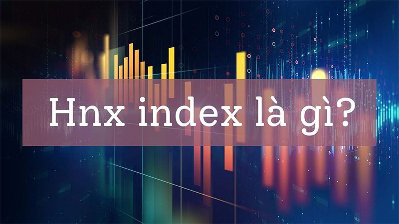 định nghĩa HNX index