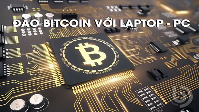 đào bitcoin bằng máy tính