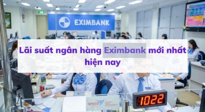 Lãi suất ngân hàng Eximbank mới nhất tháng 11/2023