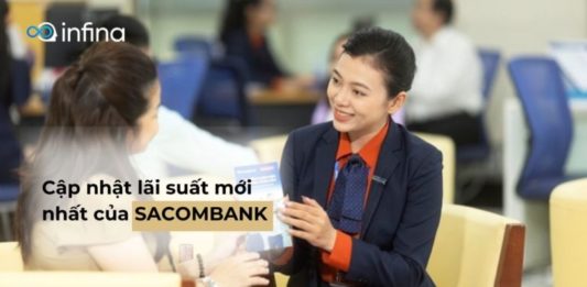 Lãi suất ngân hàng Sacombank mới nhất tháng 10/2024