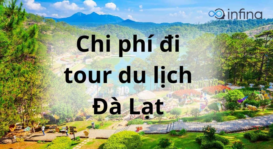 Gợi ý 3 tour du lịch Đà Lạt với phong cảnh say đắm lòng người