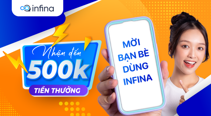 Cập nhật chương trình giới thiệu nhận thưởng mới nhất tại Infina Cập nhật chương trình giới thiệu nhận thưởng Infina 2025